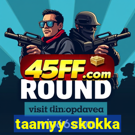 taamyy skokka